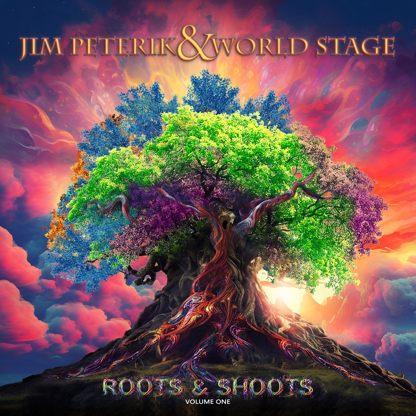 JIM PETERIK & WORLD STAGE - Roots & Shoots Vol. 1